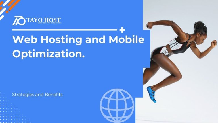 Web Hosting and Mobile Optimization